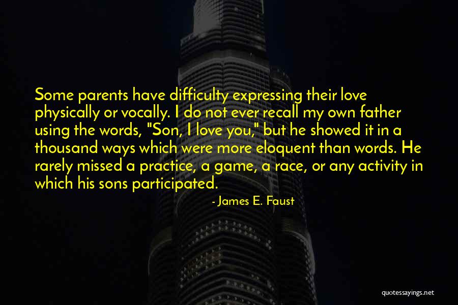 Love Difficulty Quotes By James E. Faust Love Difficulty Quotes By James E. Faust