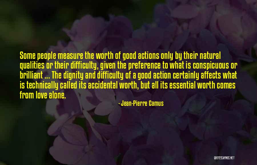 Love Difficulty Quotes By Jean-Pierre Camus Love Difficulty Quotes By Jean-Pierre Camus