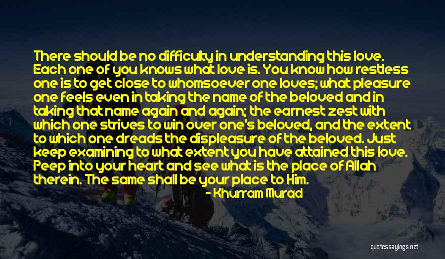 Love Difficulty Quotes By Khurram Murad Love Difficulty Quotes By Khurram Murad