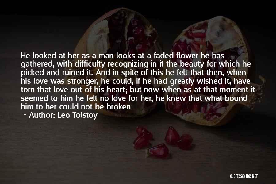 Love Difficulty Quotes By Leo Tolstoy