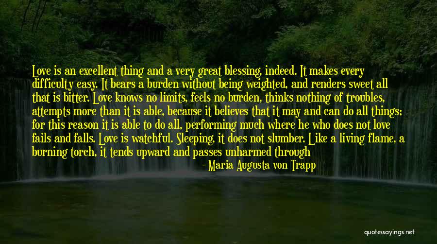 Love Difficulty Quotes By Maria Augusta Von Trapp Love Difficulty Quotes By Maria Augusta Von Trapp