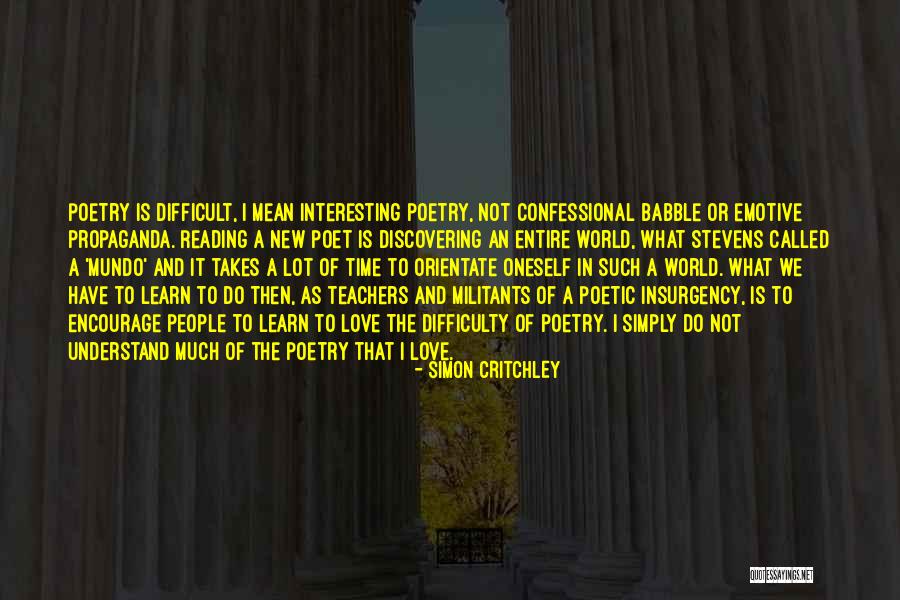 Love Difficulty Quotes By Simon Critchley Love Difficulty Quotes By Simon Critchley