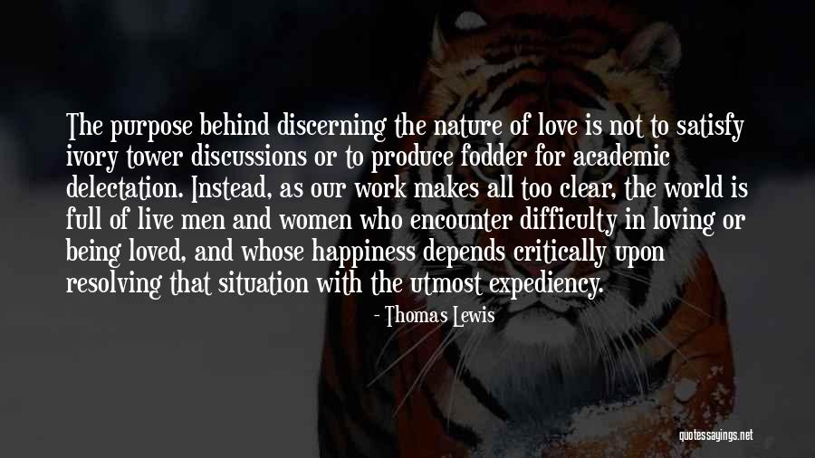 Love Difficulty Quotes By Thomas Lewis Love Difficulty Quotes By Thomas Lewis