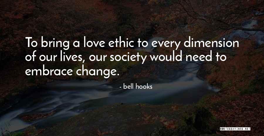 Love Dimension Quotes By Bell Hooks Love Dimension Quotes By Bell Hooks