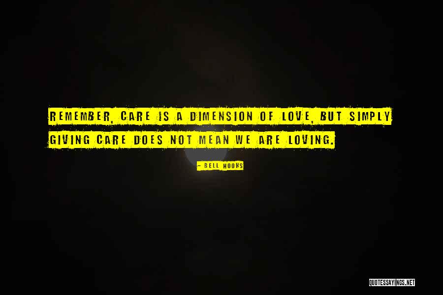 Love Dimension Quotes By Bell Hooks Love Dimension Quotes By Bell Hooks