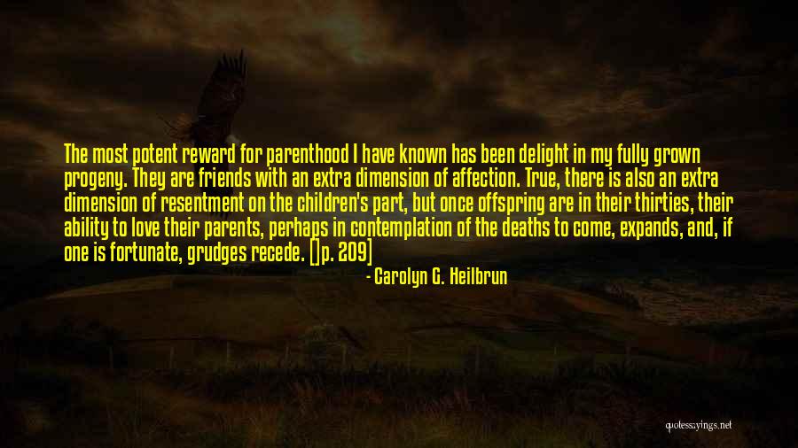 Love Dimension Quotes By Carolyn G. Heilbrun Love Dimension Quotes By Carolyn G. Heilbrun