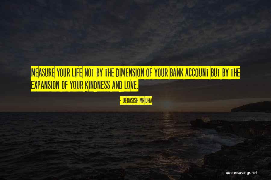 Love Dimension Quotes By Debasish Mridha