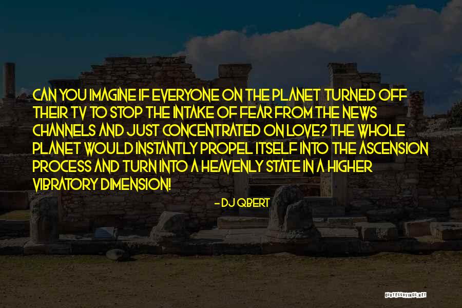 Love Dimension Quotes By DJ QBert