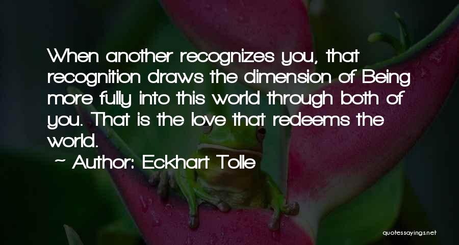 Love Dimension Quotes By Eckhart Tolle