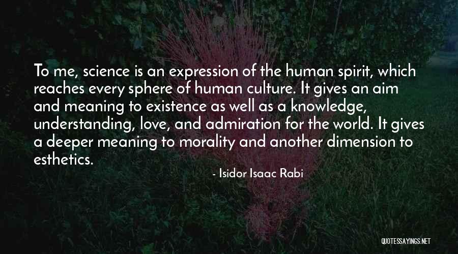 Love Dimension Quotes By Isidor Isaac Rabi