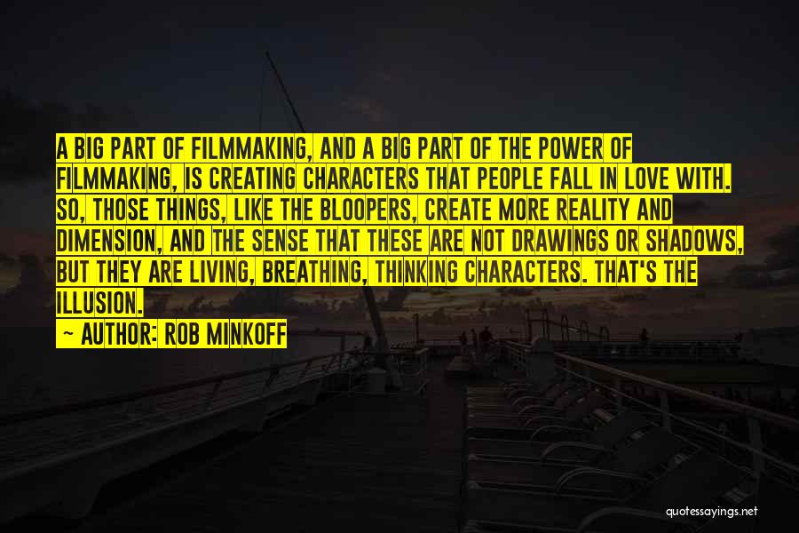 Love Dimension Quotes By Rob Minkoff