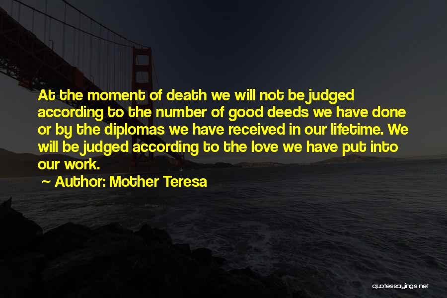 Love Diploma Quotes By Mother Teresa