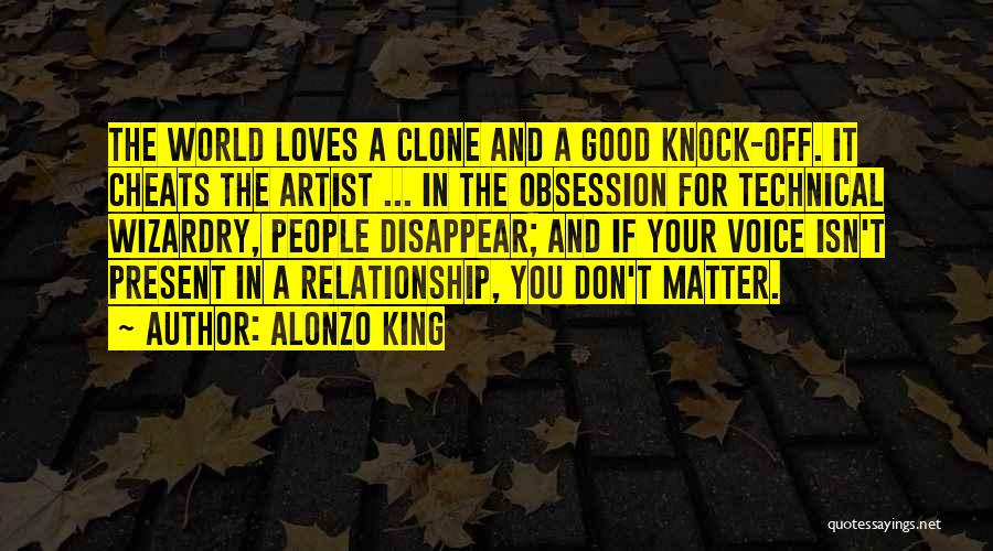 Love Disappear Quotes By Alonzo King