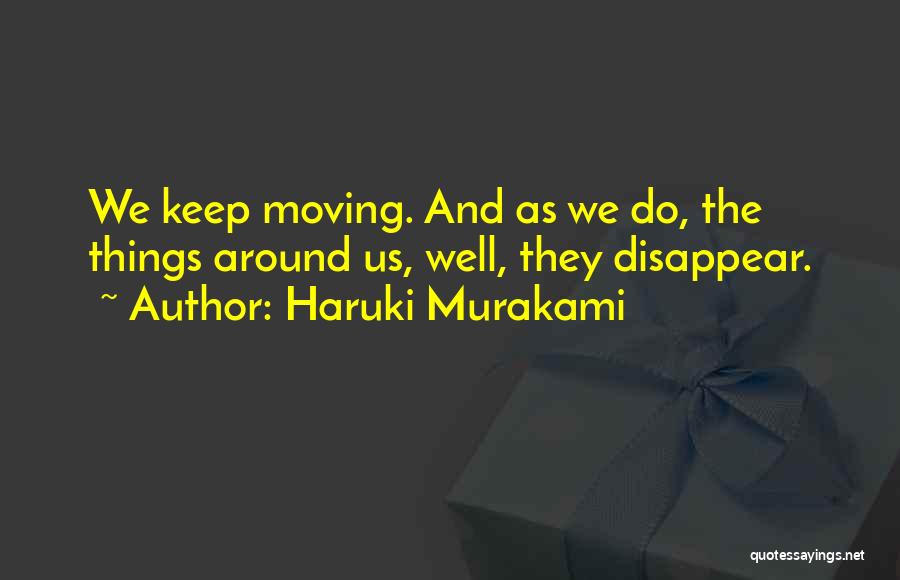 Love Disappear Quotes By Haruki Murakami