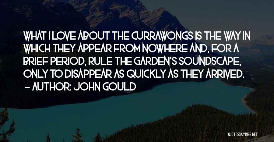 Love Disappear Quotes By John Gould