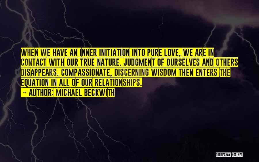 Love Disappears Quotes By Michael Beckwith