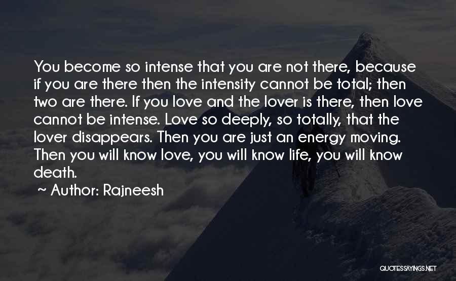 Love Disappears Quotes By Rajneesh