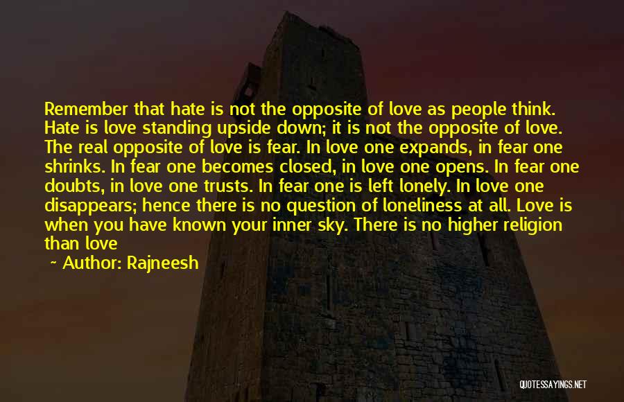 Love Disappears Quotes By Rajneesh