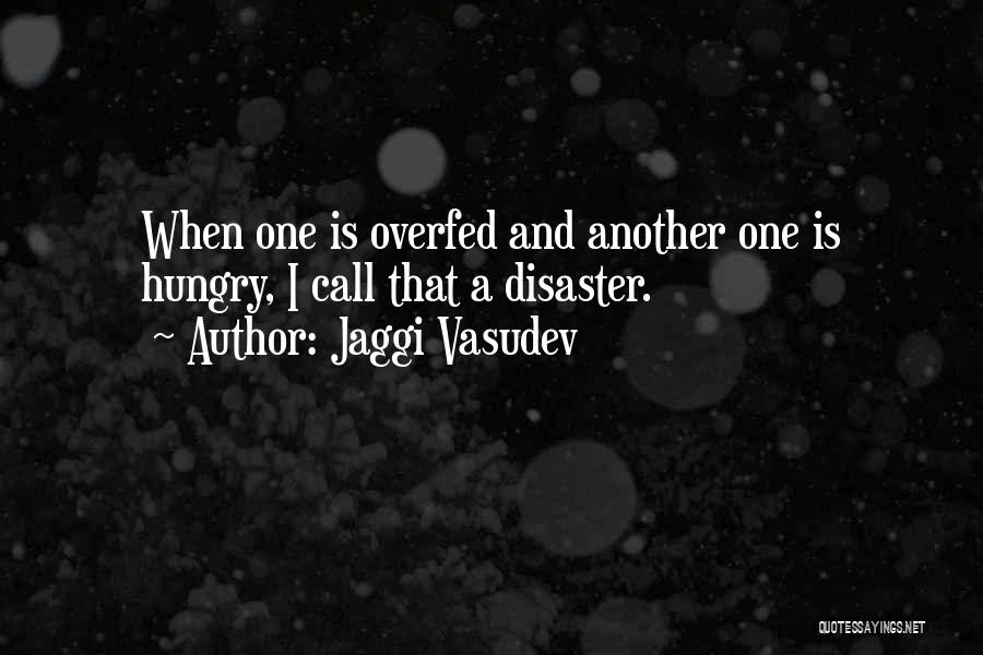 Love Disaster Quotes By Jaggi Vasudev