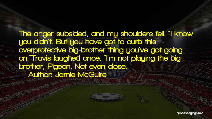 Love Disaster Quotes By Jamie McGuire