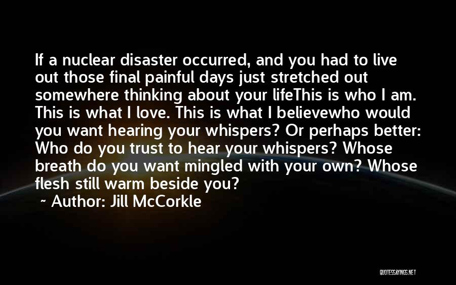 Love Disaster Quotes By Jill McCorkle