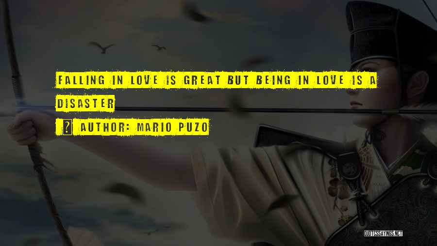 Love Disaster Quotes By Mario Puzo