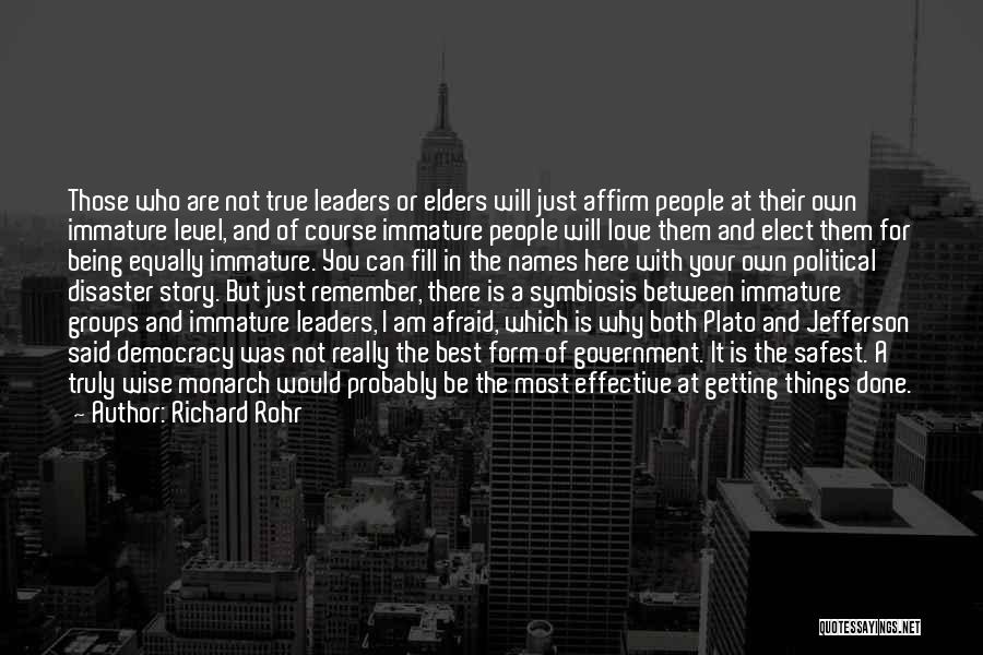 Love Disaster Quotes By Richard Rohr
