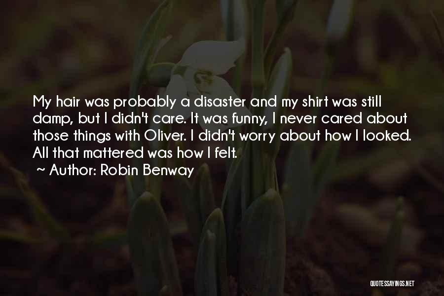 Love Disaster Quotes By Robin Benway