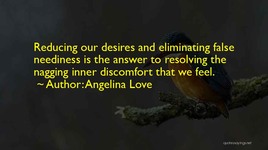 Love Discomfort Quotes By Angelina Love