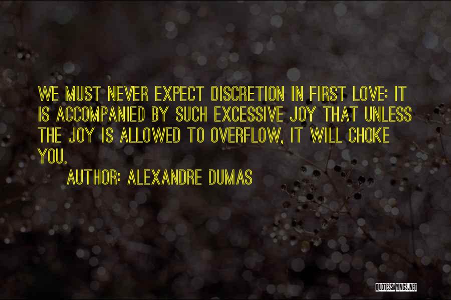 Love Discretion Quotes By Alexandre Dumas
