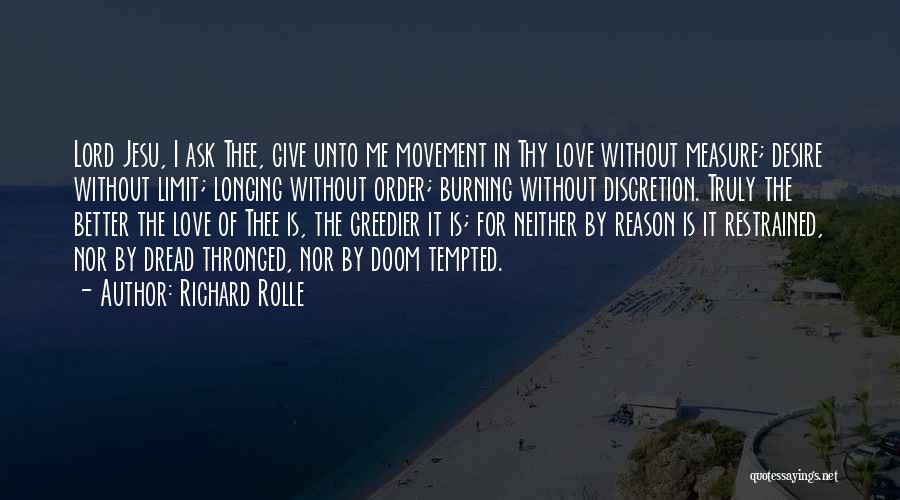 Love Discretion Quotes By Richard Rolle