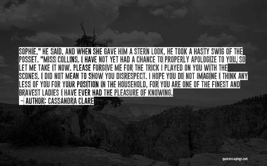 Love Disrespect Quotes By Cassandra Clare