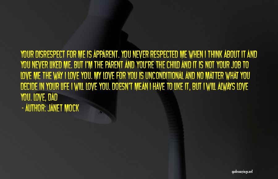 Love Disrespect Quotes By Janet Mock