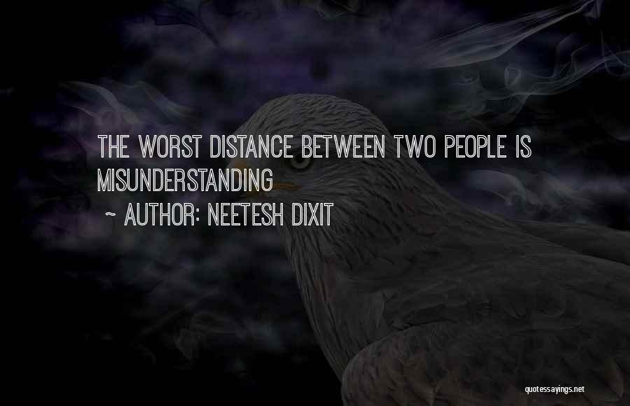 Love Distance Quotes By Neetesh Dixit