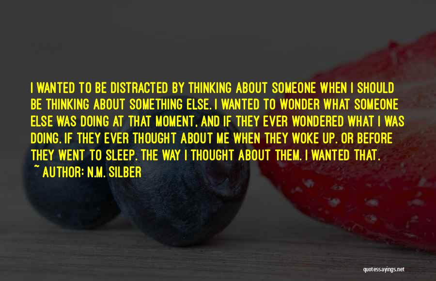 Love Distracted Quotes By N.M. Silber