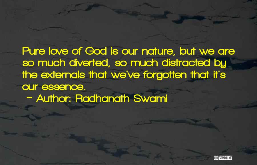 Love Distracted Quotes By Radhanath Swami