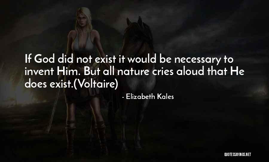 Love Does Not Exist Quotes By Elizabeth Kales