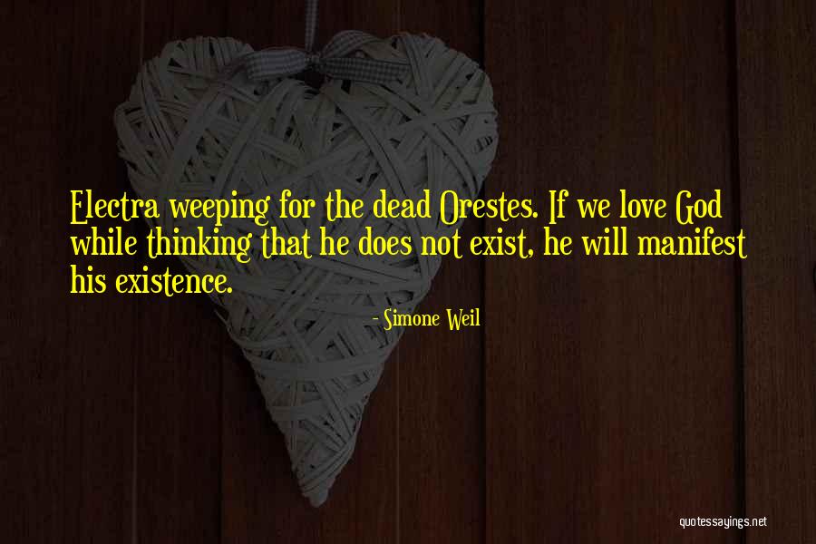 Love Does Not Exist Quotes By Simone Weil