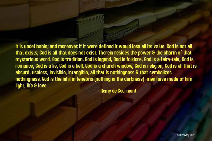 Love Does Not Exists Quotes By Remy De Gourmont Love Does Not Exists Quotes By Remy De Gourmont