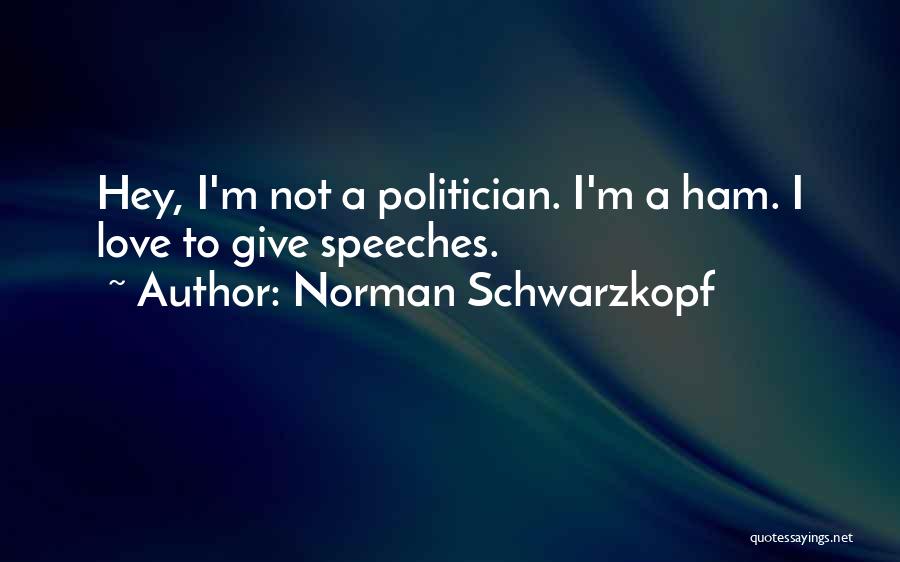 Love Does Not Give Up Quotes By Norman Schwarzkopf