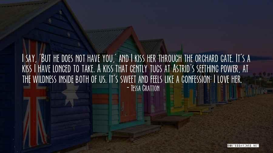 Love Does Not Have To Have Quotes By Tessa Gratton Love Does Not Have To Have Quotes By Tessa Gratton