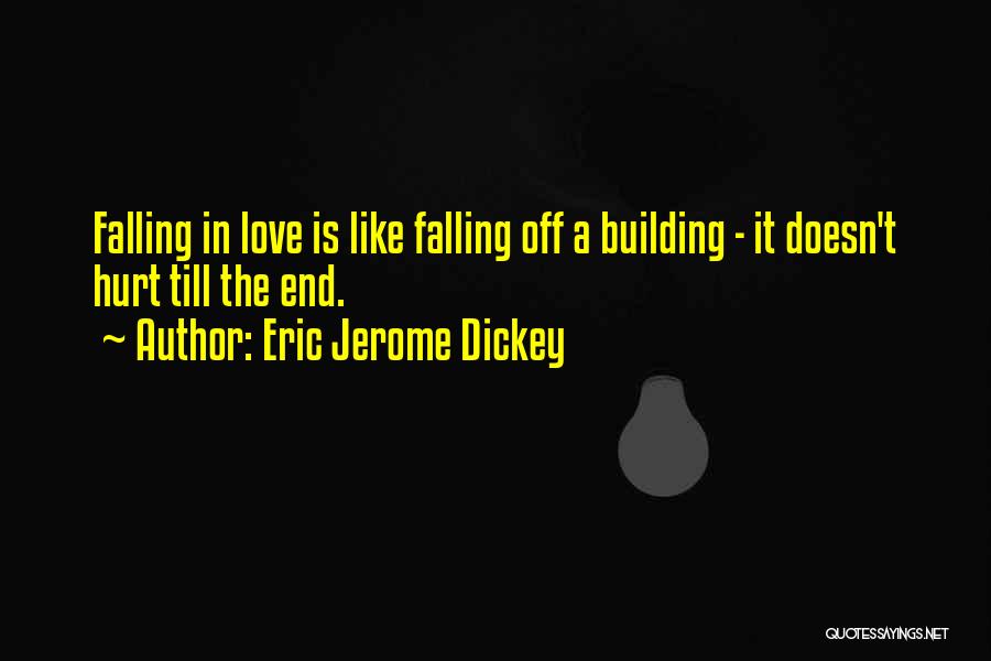 Love Doesn Hurt Quotes By Eric Jerome Dickey