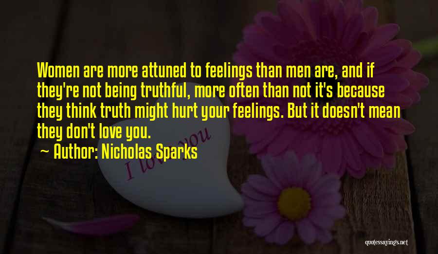 Love Doesn Hurt Quotes By Nicholas Sparks