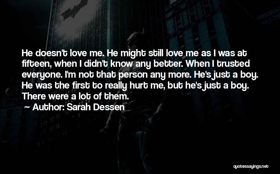 Love Doesn Hurt Quotes By Sarah Dessen