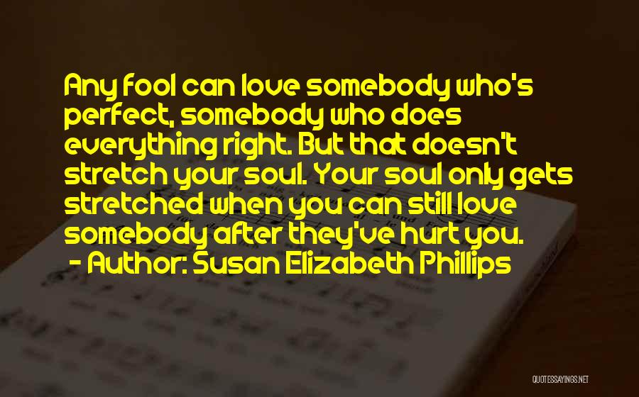 Love Doesn Hurt Quotes By Susan Elizabeth Phillips