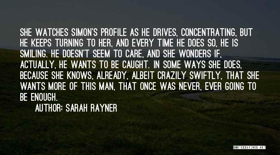 Love Doesn't Care Quotes By Sarah Rayner