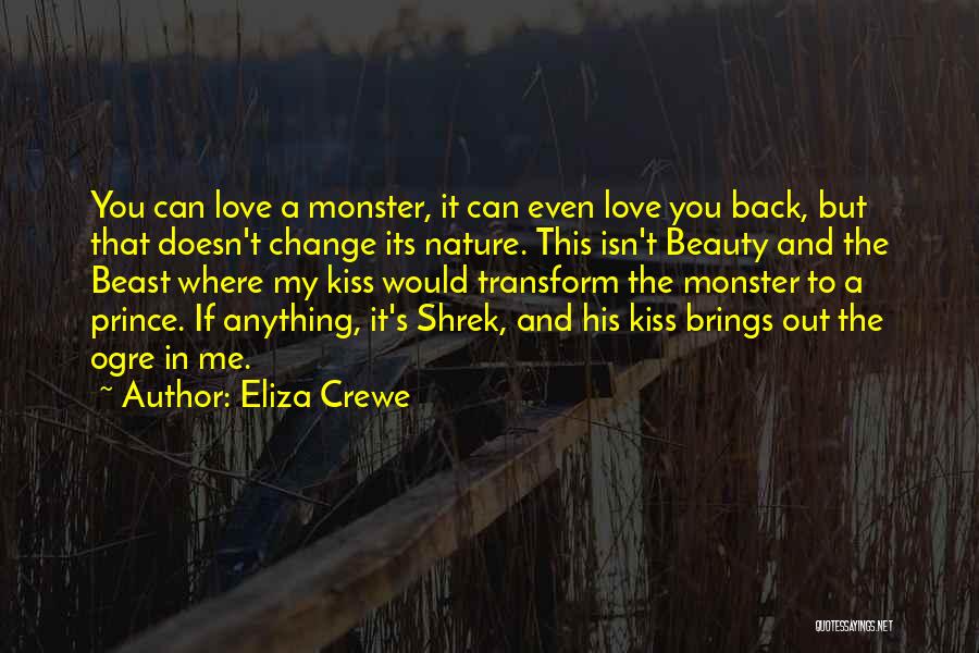 Love Doesn't Change Quotes By Eliza Crewe