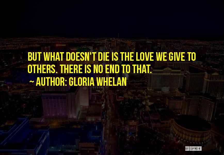 Love Doesn't Die Quotes By Gloria Whelan