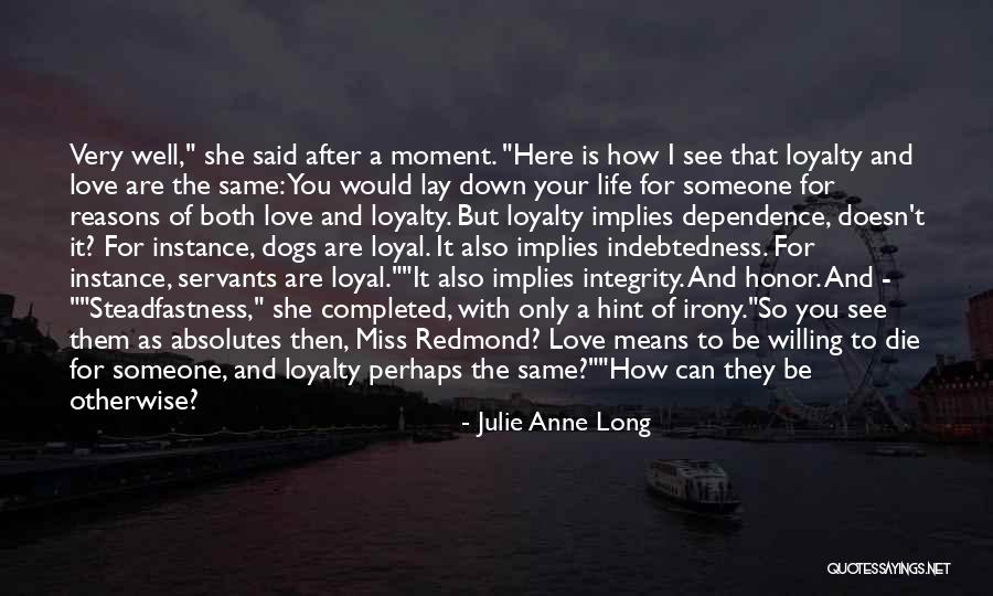 Love Doesn't Die Quotes By Julie Anne Long