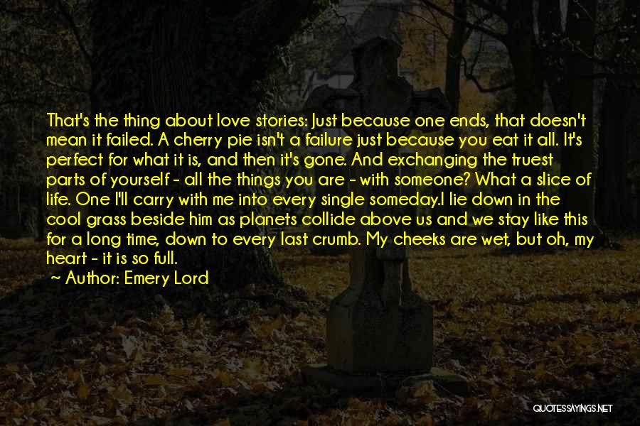 Love Doesn't Last Long Quotes By Emery Lord